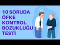 ÖFKE KONTROL TESTİ VE ÇÖZÜM ÖNERİLERİ