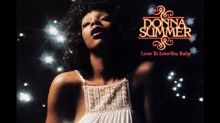 Donna Summer - Love To Love You Baby (Original Version) (1975) [HQ]