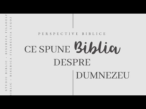 Perspective Biblice • Ce spune Biblia despre Dumnezeu