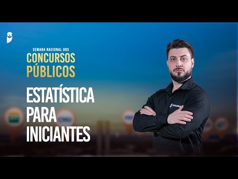 Estatística para iniciantes - Semana Nacional dos Concursos Públicos 2025