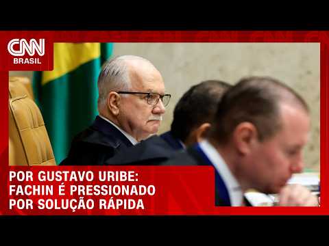 Fachin se incomoda com nova crise e sinaliza cautela sobre plenário | BASTIDORES CNN