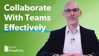 How can real estate teams collaborate effectively using Form Simplicity