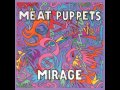 Meat Puppets - The Wind And The Rain
