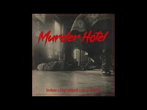 King Coldpack x Krohme - Murder Hotel Feat.Vinny Vindetta (Prod. Krohme)