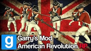 American Revolution RP (Garry&#39;s Mod)