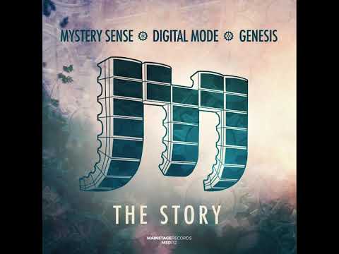 The Story - Digital Mode, Mystery Sense & Genesis