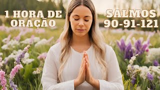 1 HORA DE ORAÇÃO DOS SALMOS 90-91-121 COM UM FUNDO MUSICAL PARA ORAR ?? | OUÇA  ESSA ORAÇÃO ??? ?