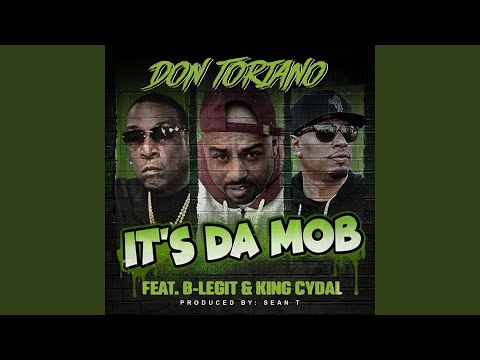 It's Da Mob (feat. B-Legit & King Cydal)