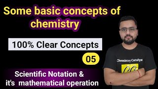 Scientific Notation | Some Basic Concepts Of Chemistry | Class -11 th | 05