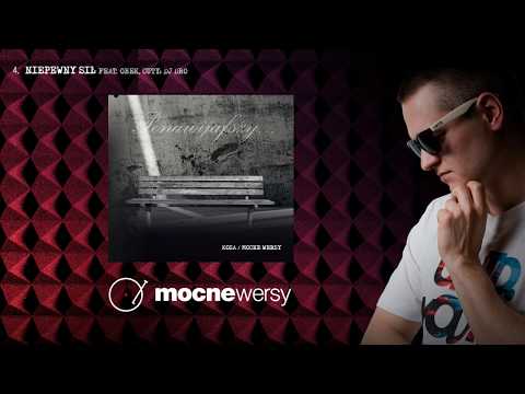 04. Kosa / Mocne Wersy - Niepewny sił feat. Obek (cuty: DJ Dro)