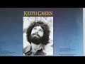 Keith Green - “The Prodigal Son” (HQ)