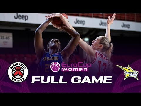 Kibirkstis v Maccabi Bnot Ashdod | Full Basketball Game | EuroCup Women 2022-23