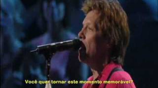 Bon Jovi - You Want To Make A Memory - Legendado PT-BR