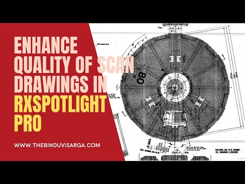 How to Enhance Quality of Scan Drawings in RxSpotlight