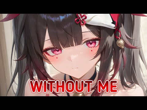 Nightcore - Without Me (Lyrics)