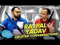 The Bombay Journey ft. Rajpal Yadav with Siddharth Aalambayan - Deleted Conversations