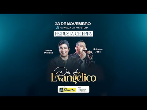 Dia do Evangélico de Floresta-PE 28/11/2025