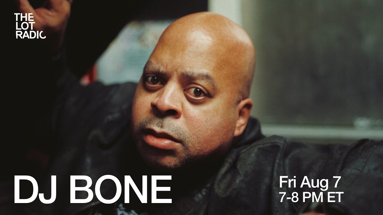 DJ Bone - DJ BONE @TheLotRadio 08-07-2026