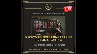 Masterclass - 5 Ways to Overcome Your Fear of Public Speaking