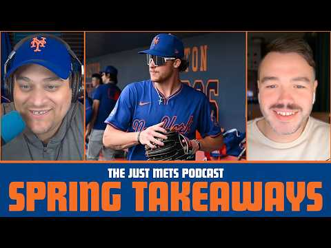 To Believe Or NOT To Believe? - Mets Spring Takeaways | The Just Mets Podcast (Ep. 64)