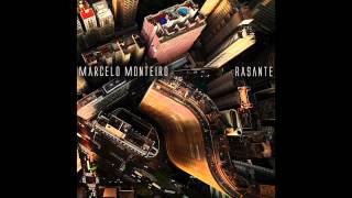 Rasante - Marcelo Monteiro - full album
