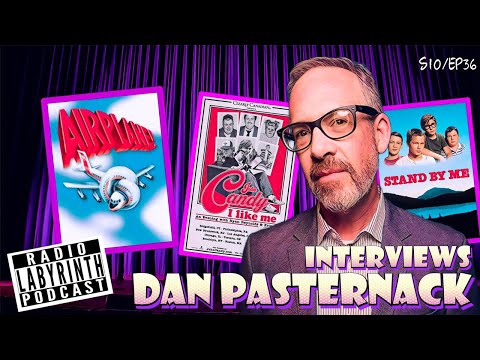 Radio Labyrinth Presents - Interviews - Dan Pasternack - AIRPLANE!