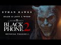 BLACK PHONE 2 Official Trailer Universal Pictures HD