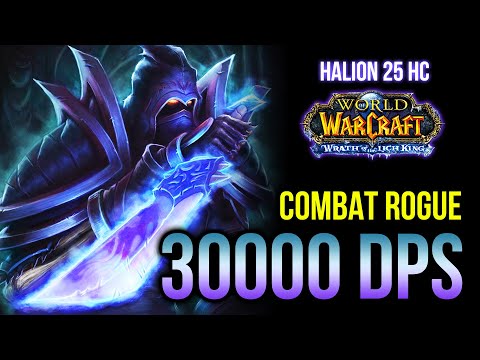 30k DPS !!! Finally !! | Combat Rogue PVE (WoTLK) | Ruby Sanctum (Halion) 25 Heroic | 18-7-2021.