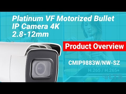 LTS Platinum, Product Overview: Platinum VF Motorized Bullet IP Camera 4K - CMIP9883W/NW-SZ
