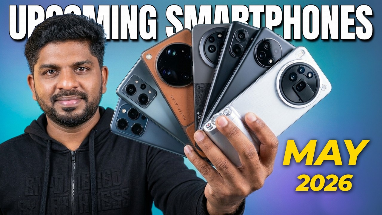 😱 Don't buy Smartphones NOW 🤯 Top 8+ Upcoming Smartphone in May - 2026