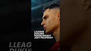 Download lagu I.league dukung Persib Rekrut Joey Pelupessy mp3