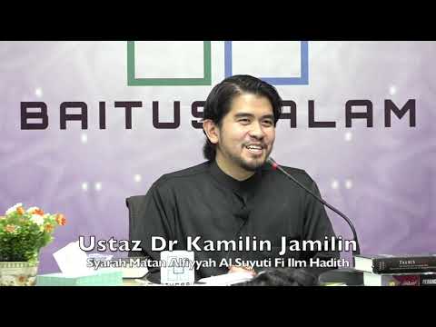 20200108 Ustaz Dr Kamilin Jamilin : Syarah Matan Alfiyyah Al Suyuti Fi Ilm Hadith