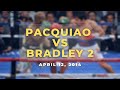 PACQUIAO Vs BRADLEY 2 APRIL 12 2014