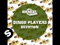 Bingo Players - Devotion (Blacktron Remix) 