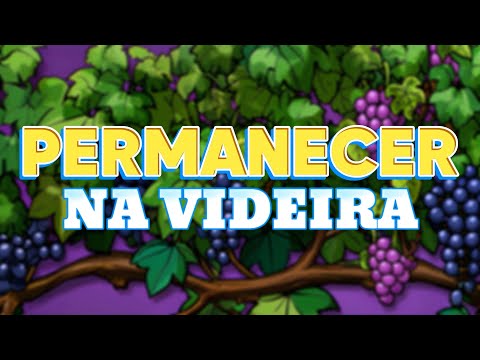 Permanecer Na Videira - EBF INFANTIL