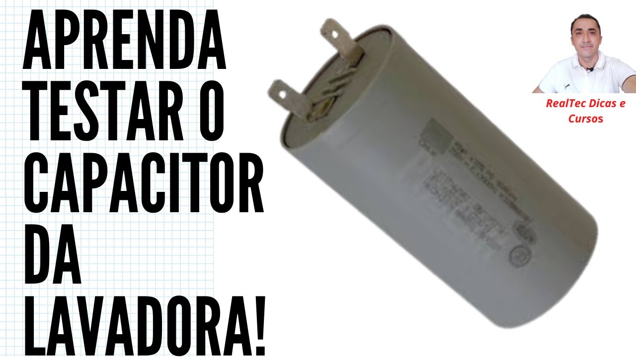 Watch Now Como Testar o Capacitor de maquina de Lavar, Sem as Ferramentas Adequadas, Teste do Capacitor Como Testar o Capacitor de maquina de Lavar, Sem as Ferramentas Adequadas, Teste do Capacitor