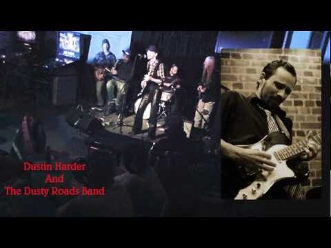 Dustin Harder and The Dusty Roads Band 