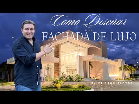 COMO DISEÑAR UNA FACHADA DE LUJO