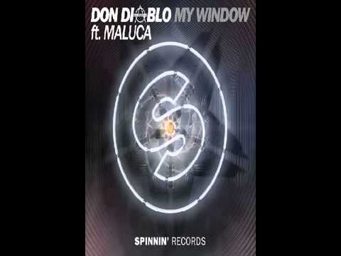 Don Diablo feat maluca my Window (oficial video)