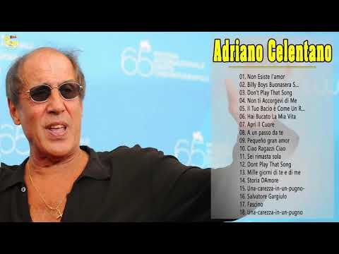 Adriano Celentano Greatest Hits Collection 2021 - The Best of Adriano Celentano Full Album