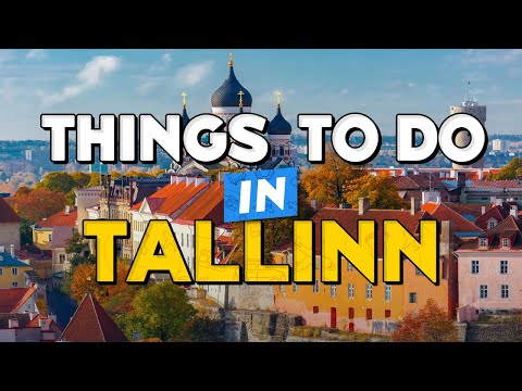🧳 TOP 10 Things To Do In TALLINN ✈️ Tallinn Travel Guide