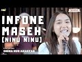 Infone Maseh Ninu Ninu Ninu Ghina Nur Akasyah
