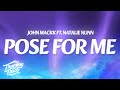John Mackk Pose For Me Remix Lyrics Baddies Pose For Me