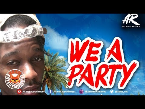 Big Voice - We A Party [6ix Summa Riddim] July 2018