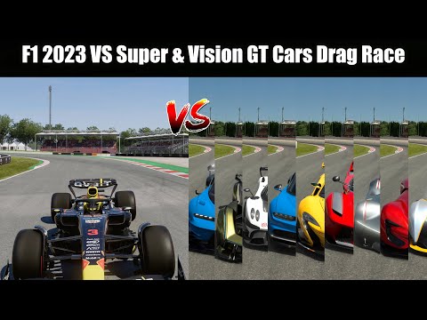 F1 2023 VS Super Cars & Vision GT Cars || Drag Race - Can F1 Take Them All ? OR Few ?