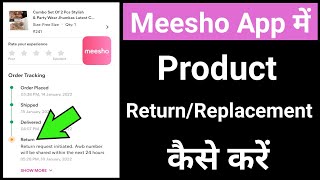 how to return/replacement product on meesho | Meesho app me return kaise kare | Replacement meesho