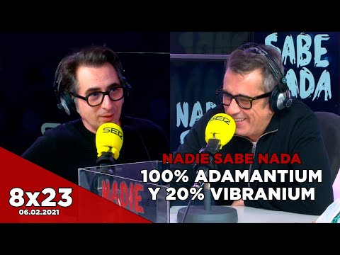 NADIE SABE NADA 8x23 | 100% adamantium y 20% vibranium