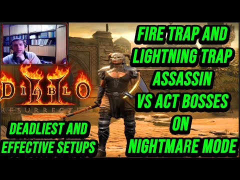 How Quickly Lightning And Fire Trap Assassin Kills Act Bosses In Diablo 2 Resurrected On Nightmare?