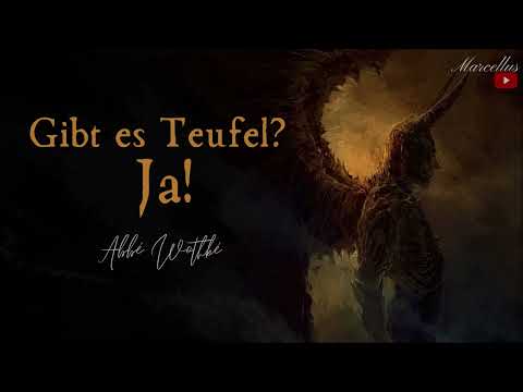 Gibt es Teufel? JA! - Abbé Wothké