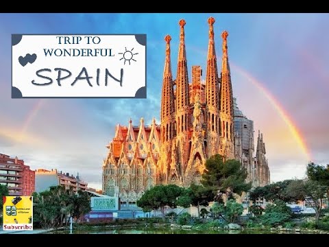 A wonderful trip to Spain| Best places in Spain| tourist videos| Trip to Spain| Guide to visit Spain